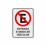 Proibido Estacionar Entrada e Saída de Veículos Safe Park