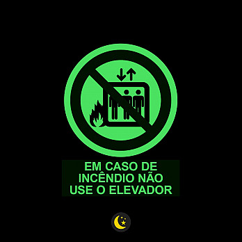 Em caso de  Incêndio Não Use o Elevador (Cod. P004.21B)